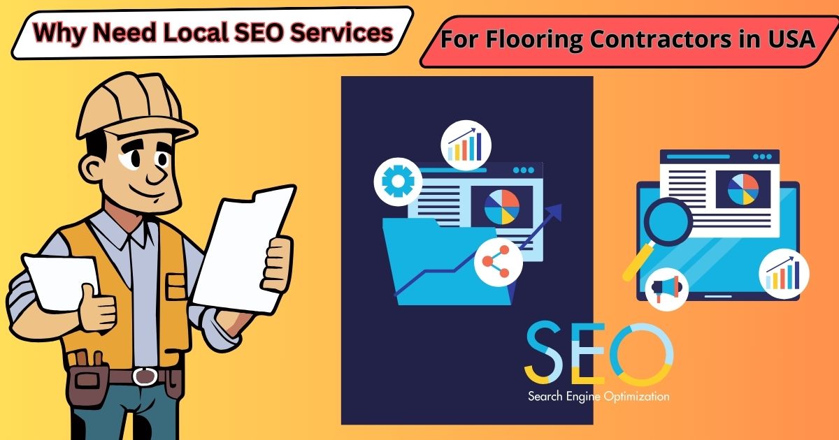 Local SEO Services for Flooring Contractors