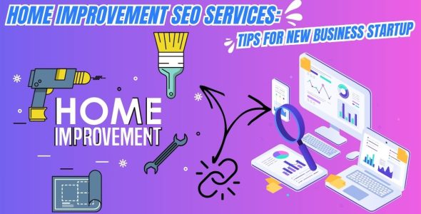 Home Improvement SEO Services