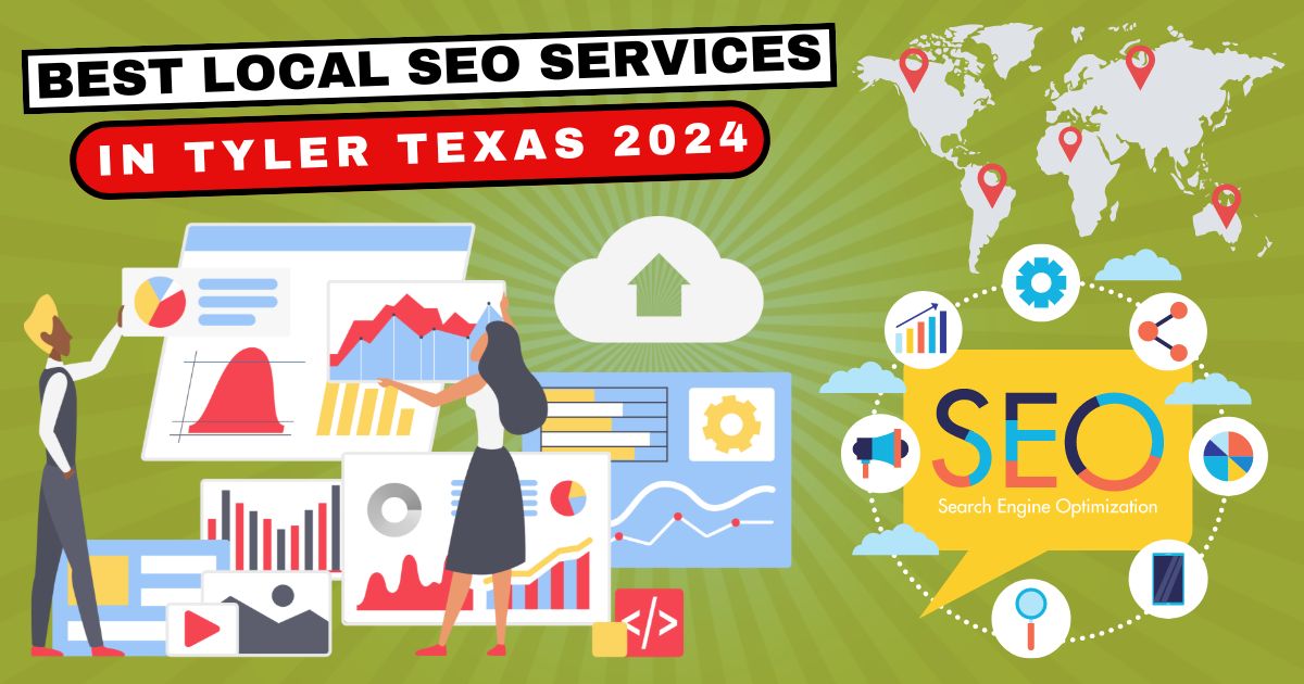 Local SEO Services in Tyler Texas