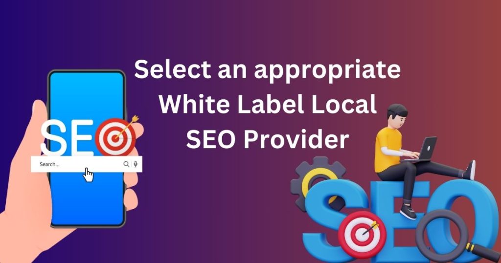 The Best White Label Local SEO Services to Make Your Clients More Visible