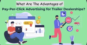 trailer dealer digital marketing agency​