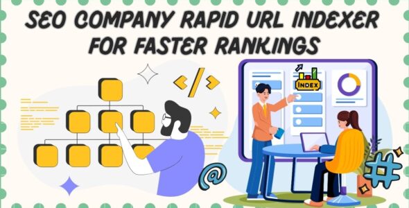 seo company rapid url indexer