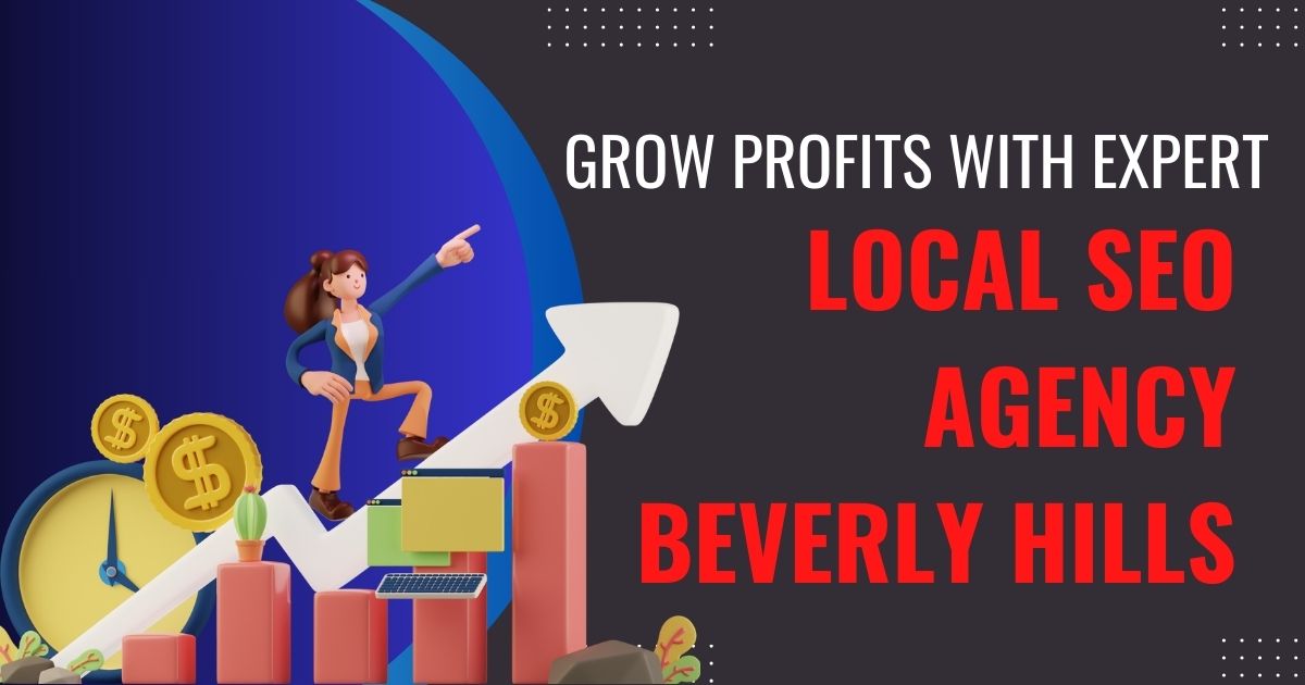 Local SEO Agency Beverly Hills