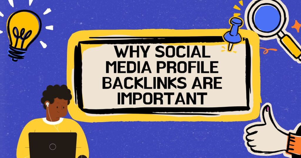 Social Media Profile Backlinks