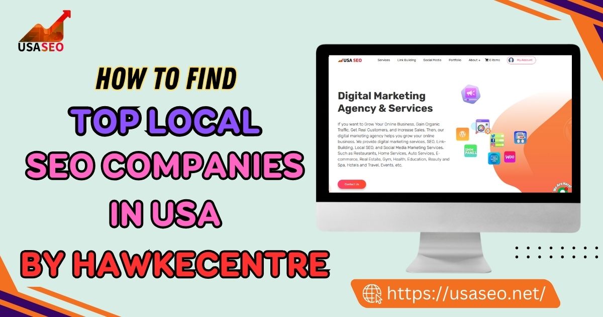 top local seo companies in usa by hawkecentre