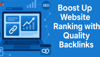 Boost Up Website Ranking with Quality Backlinks