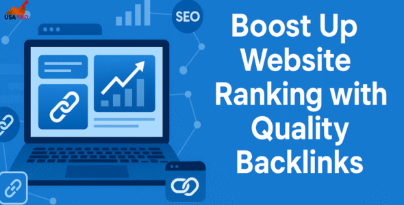 Boost Up Website Ranking with Quality Backlinks